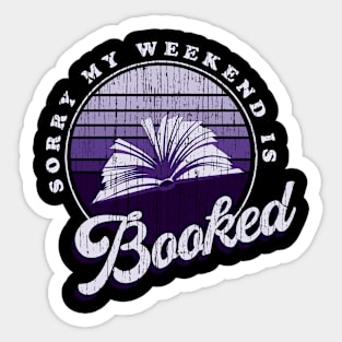 Sorry I'm Booked Sticker